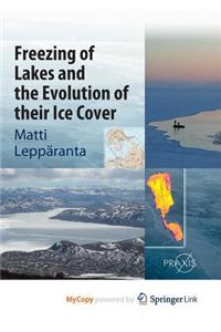 Freezing of Lakes and the Evolution of their Ice Cover