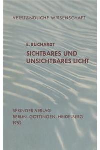 Sichtbares und Unsichtbares Licht