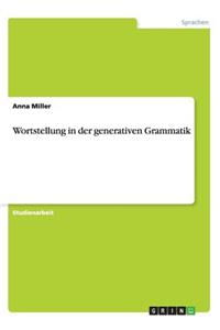 Wortstellung in der generativen Grammatik