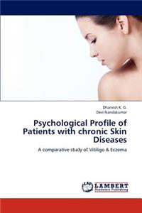 Psychological Profile of Patients with chronic Skin Diseases