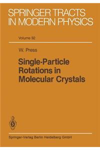 Single-Particle Rotations in Molecular Crystals