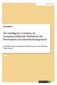 Der intelligente Container als transparenzbildende Maßnahme der Prozesskette im Lademittelmanagement