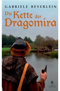 Die Kette der Dragomira