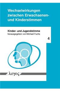 Wechselwirkungen Zwischen Erwachsenen- Und Kinderstimmen