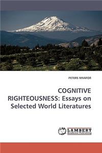 Cognitive Righteousness