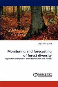 Monitoring and Forecasting of Forest Diversity