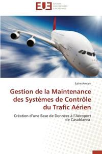 Gestion de la Maintenance Des Systèmes de Contrôle Du Trafic Aérien
