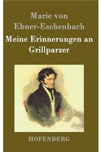 Meine Erinnerungen an Grillparzer
