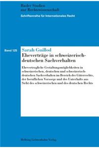 Ehevertrage in Schweizerisch-Deutschen Sachverhalten