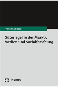 Gutesiegel in Der Markt-, Medien- Und Sozialforschung