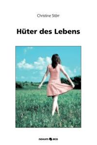 Hüter des Lebens