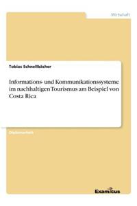 Informations- und Kommunikationssysteme im nachhaltigen Tourismus am Beispiel von Costa Rica