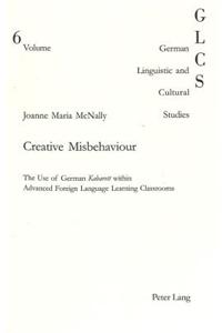 Creative Misbehaviour