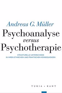 Psychoanalyse versus Psychotherapie