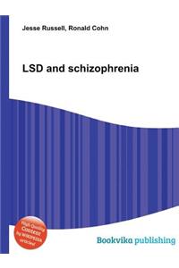 LSD and Schizophrenia