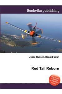 Red Tail Reborn