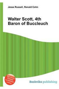 Walter Scott, 4th Baron of Buccleuch