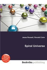 Spiral Universe