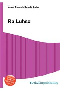 Ra Luhse