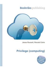 Privilege (Computing)