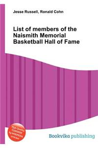 List of Members of the Naismith Memorial Basketball Hall of Fame