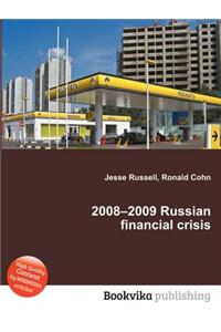 2008-2009 Russian Financial Crisis