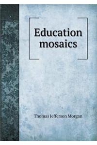 Education Mosaics