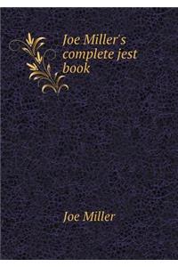 Joe Miller's Complete Jest Book