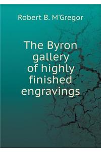 The Byron Gallery of Highly Finished Engravings