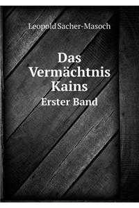 Das Vermächtnis Kains Erster Band