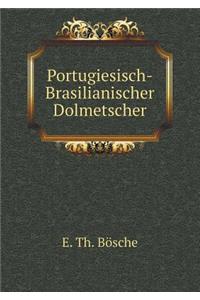 Portugiesisch-Brasilianischer Dolmetscher