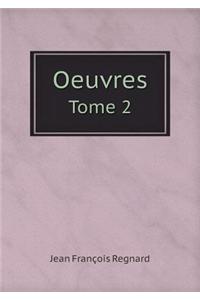 Oeuvres Tome 2