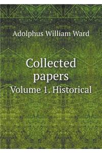 Collected papers Volume 1. Historical