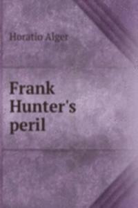 Frank Hunter's peril