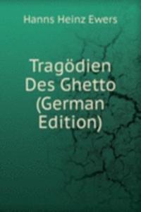 Tragodien Des Ghetto