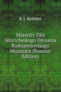MATERALY DLIA ISTORICHESKAGO OPISANIA R
