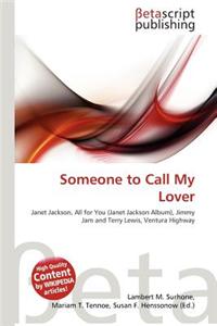 Someone to Call My Lover