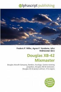 Douglas Xb-42 Mixmaster
