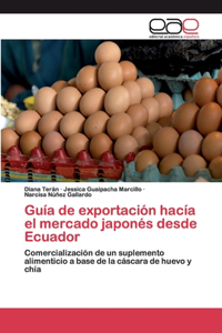 Guía de exportación hacía el mercado japonés desde Ecuador