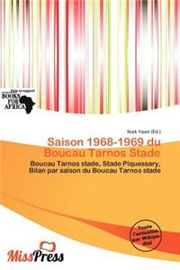 Saison 1968-1969 Du Boucau Tarnos Stade