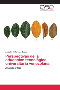 Perspectivas de la educación tecnológica universitaria venezolana