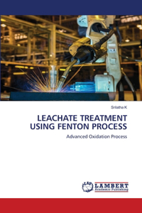 Leachate Treatment Using Fenton Process