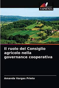 Il ruolo del Consiglio agricolo nella governance cooperativa