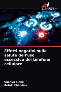 Effetti negativi sulla salute dell'uso eccessivo del telefono cellulare