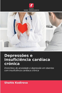 Depressões e insuficiência cardíaca crónica