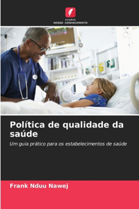 Política de qualidade da saúde