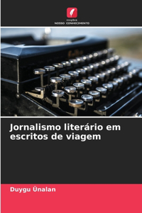 Jornalismo literário em escritos de viagem