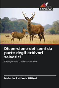 Dispersione dei semi da parte degli erbivori selvatici