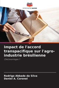 Impact de l'accord transpacifique sur l'agro-industrie brésilienne