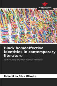 Black homoaffective identities in contemporary literature